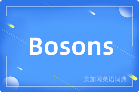 Bosons