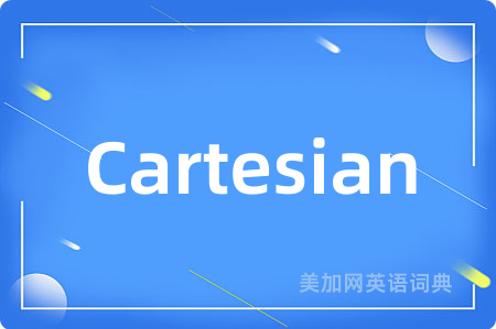Cartesian