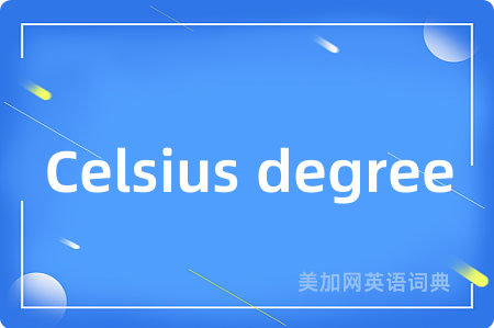 Celsius degree