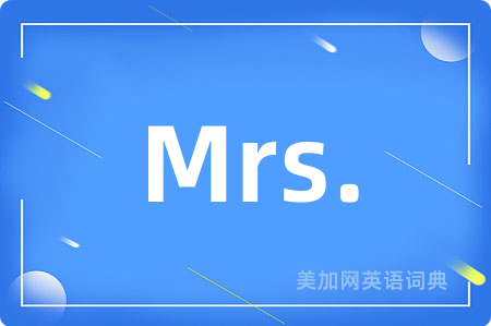 Mrs.