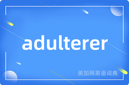 adulterer