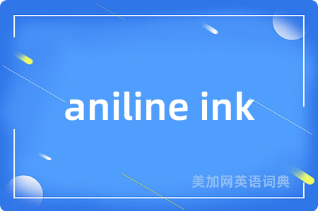 aniline ink