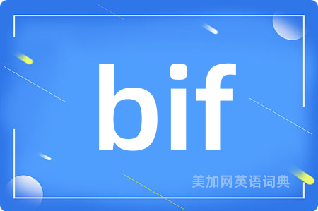 bif