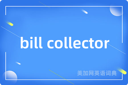 bill collector
