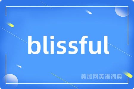 blissful