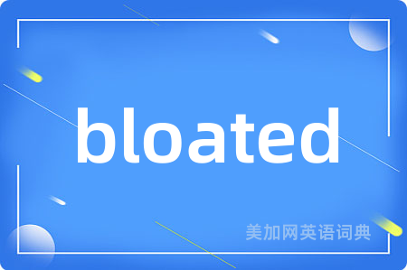 bloated