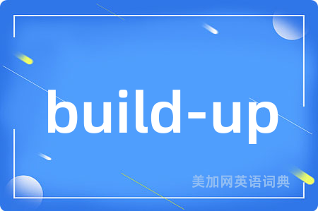 build-up