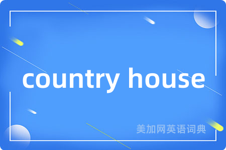 country house