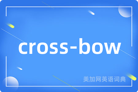 cross-bow