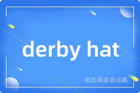 derby hat