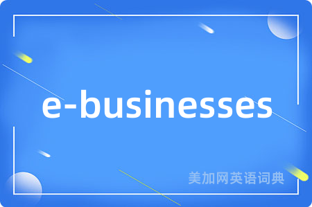 e-businesses