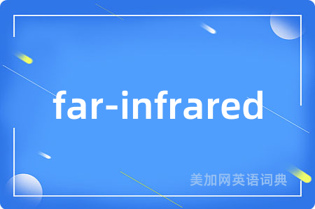 far-infrared