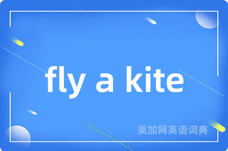 fly a kite