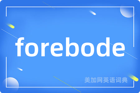 forebode
