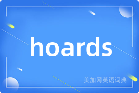 hoards