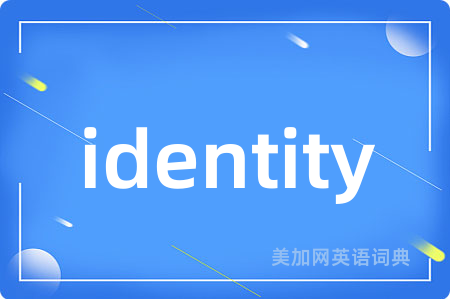 identity