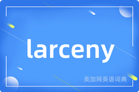 larceny
