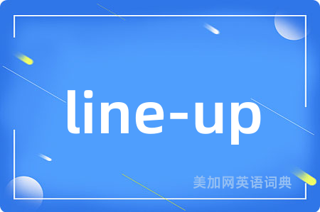line-up