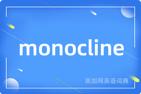 monocline