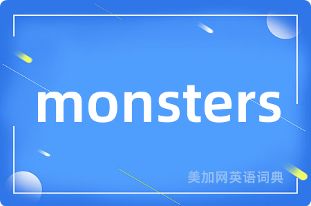 monsters