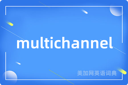 multichannel