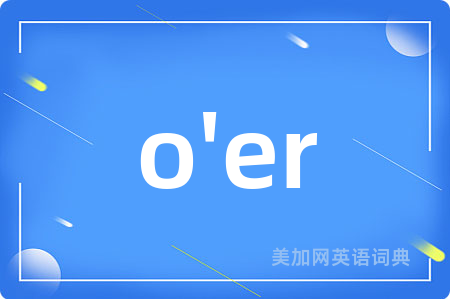 o'er