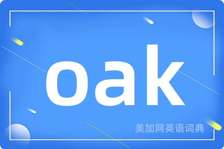 oak