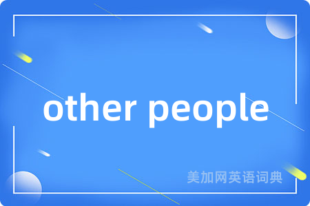 other people