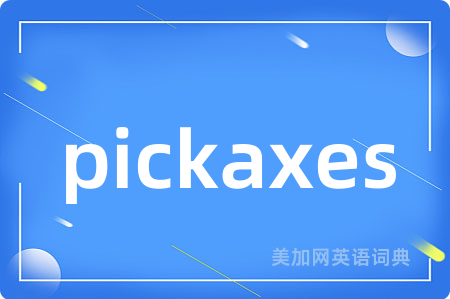 pickaxes