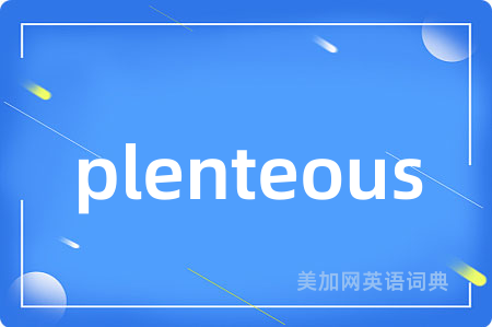 plenteous