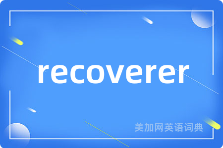 recoverer