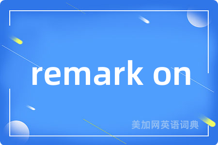 remark on