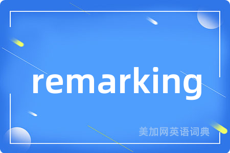 remarking