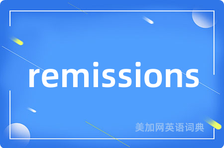 remissions