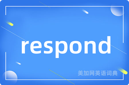 respond