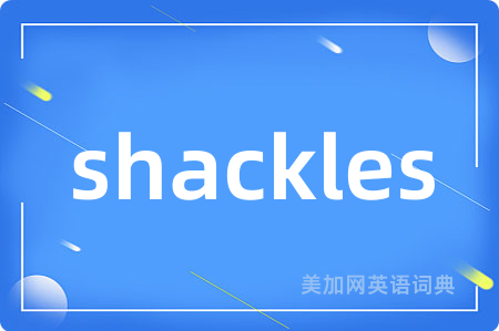 shackles