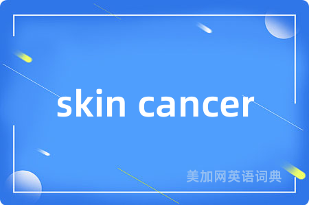 skin cancer