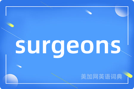 surgeons