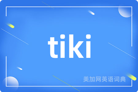 tiki